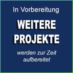 Weitere Projekte in Aufbereitung