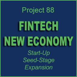 Project No. 88 – FinTech & The New Economy